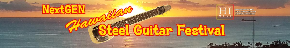 NextyGEN Hawaiian Steel Guitar Festival